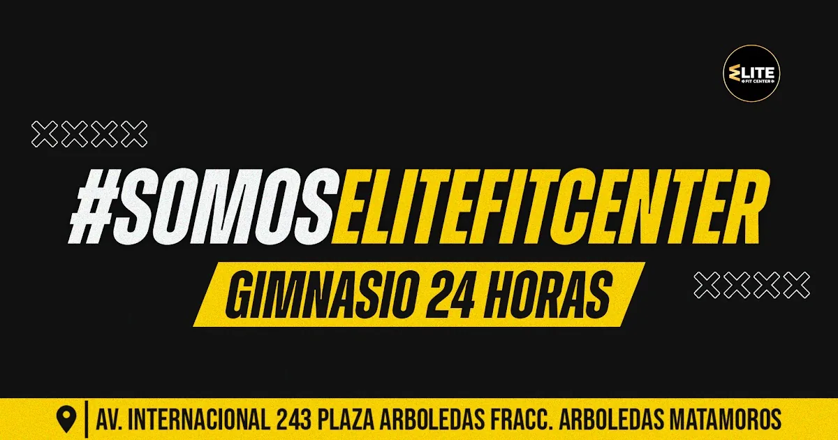 Elite Fit Center Matamoros